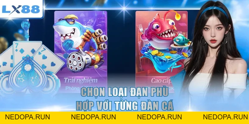 Bắn Cá LX88 - Hướng Dẫn Chơi Và Chọn Phòng Phù Hợp