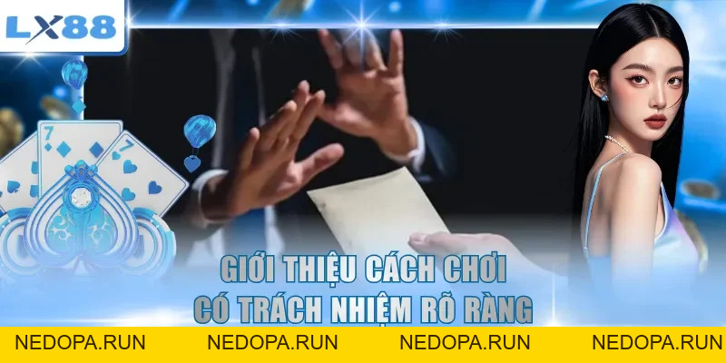 Chơi Có Trách Nhiệm - Nguyên Tắc Cần Hiểu Khi Cược