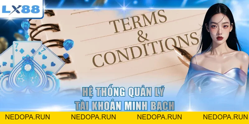Điều Kiện Điều Khoản - Quy Định Dùng Tài Khoản Đúng Cách