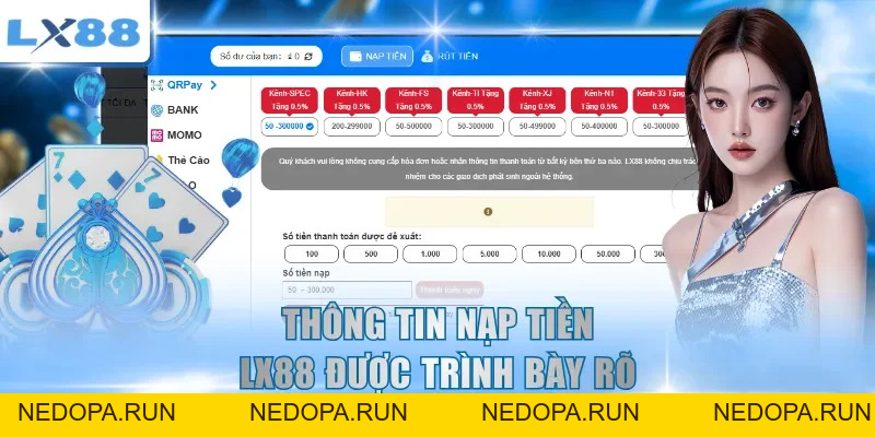 Nạp Tiền LX88 - Hướng Dẫn Giao Dịch Nhanh Và Chuẩn